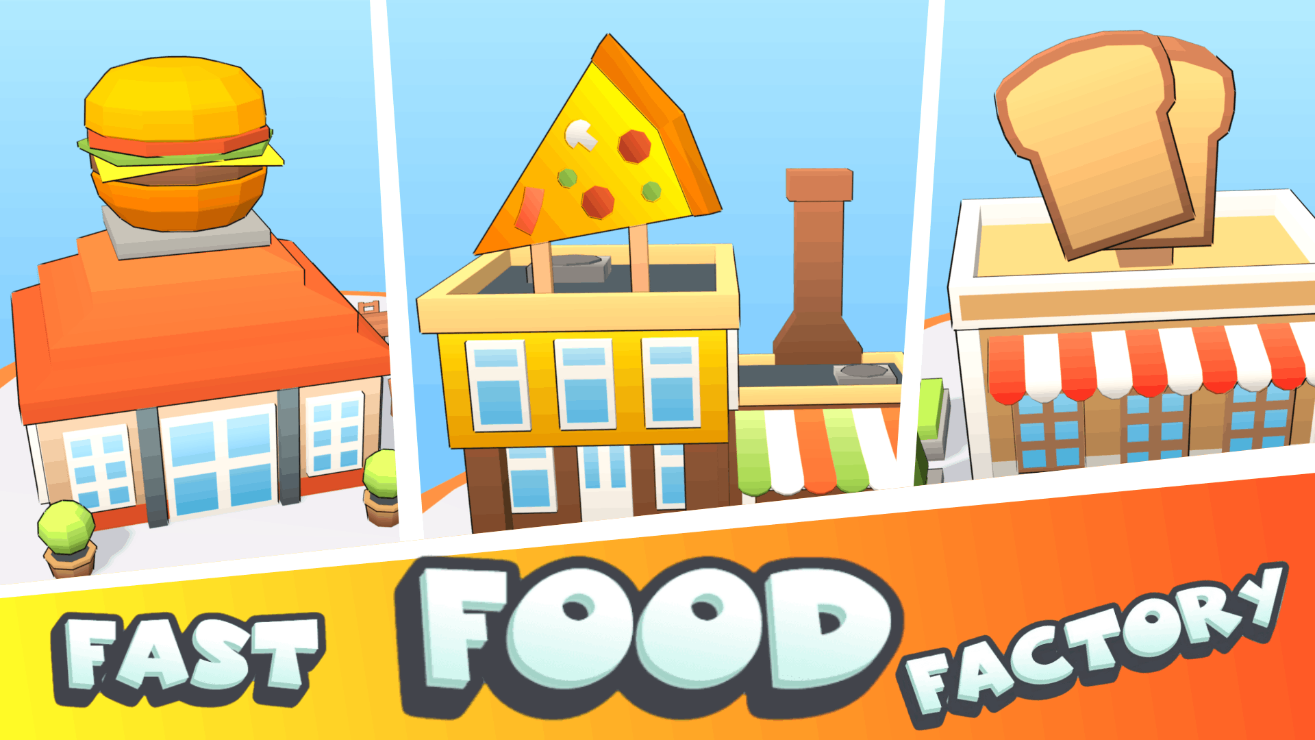 Fast Food Factory