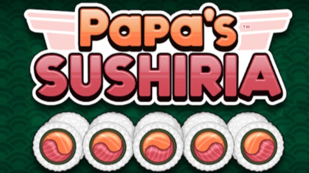 Papa's Sushiria