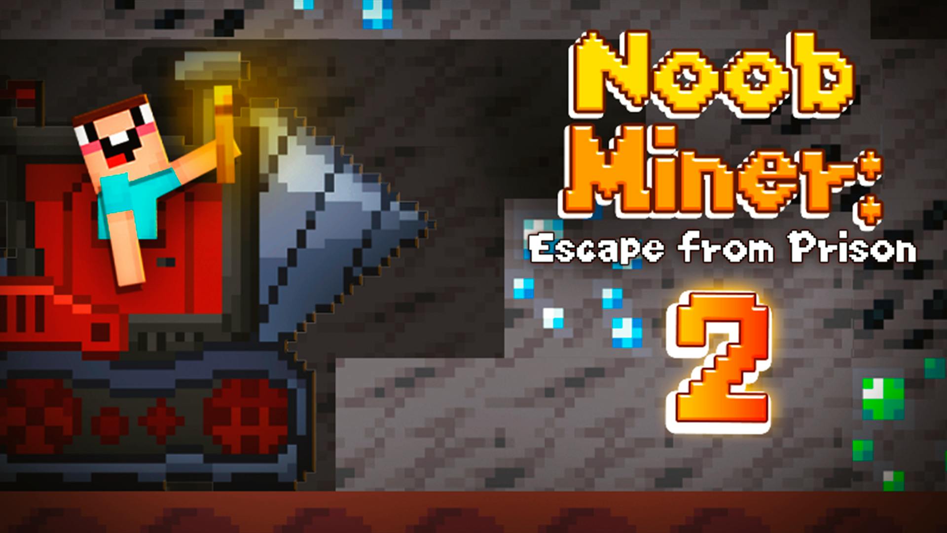 Noob Miner 2: Escape From Prison