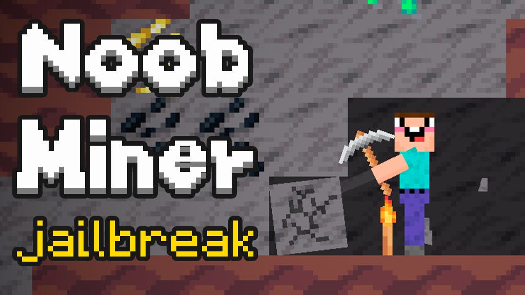 Noob Miner: Escape From Prison