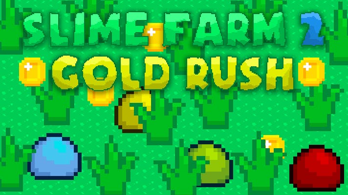 Slime Farm 2: Gold Rush