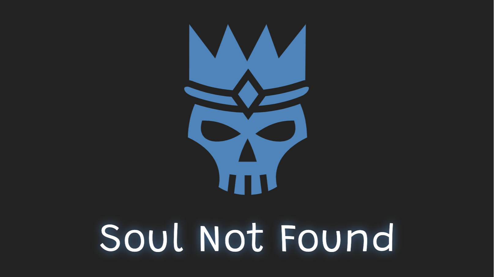 Soul Not Found