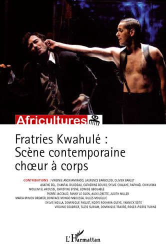 Fratries Kwahulé : Scène contemporaine choeur à corps