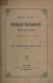 Mishneh Torah (Codification of Talmudic laws) by Moses Maimonides