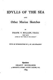 Idylls of the Sea and Other Marine Sketches by Frank Thomas Bullen