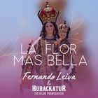 La flor más bella (Feat. Hurackatur 'Tus Hijos Promesantes')