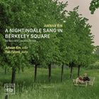 A NIGHTINGALE SANG IN BERKELEY SQUARE