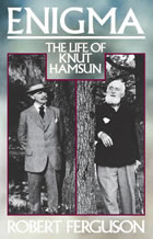 Enigma: The Life of Knut Hamsun