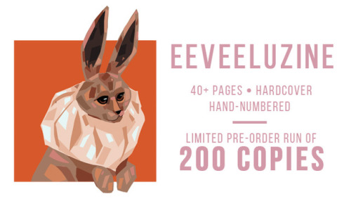 eeveeluzine:
“✨Eeveeluzine is an illustrated artbook dedicated to our favorite fuzzy little bundle of raw potential! We asked 40 artists to illustrate their favorite Eeveelution and show us why they fell in love with the franchise.
💖Preorder a copy...