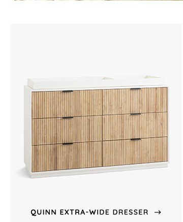 Quinn Extra-Wide Dresser