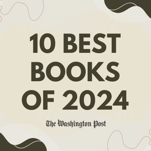 The Washington Post's 10 best books of 2024