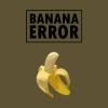 @banana-error