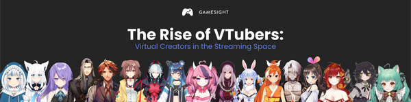 The Rise of VTubers 2023: Virtual Creators in the Streaming Space