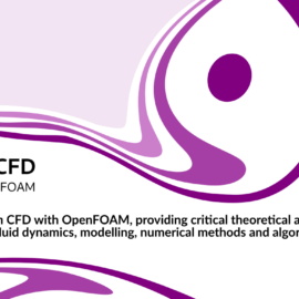 Principles of CFD: OpenFOAM Training Course