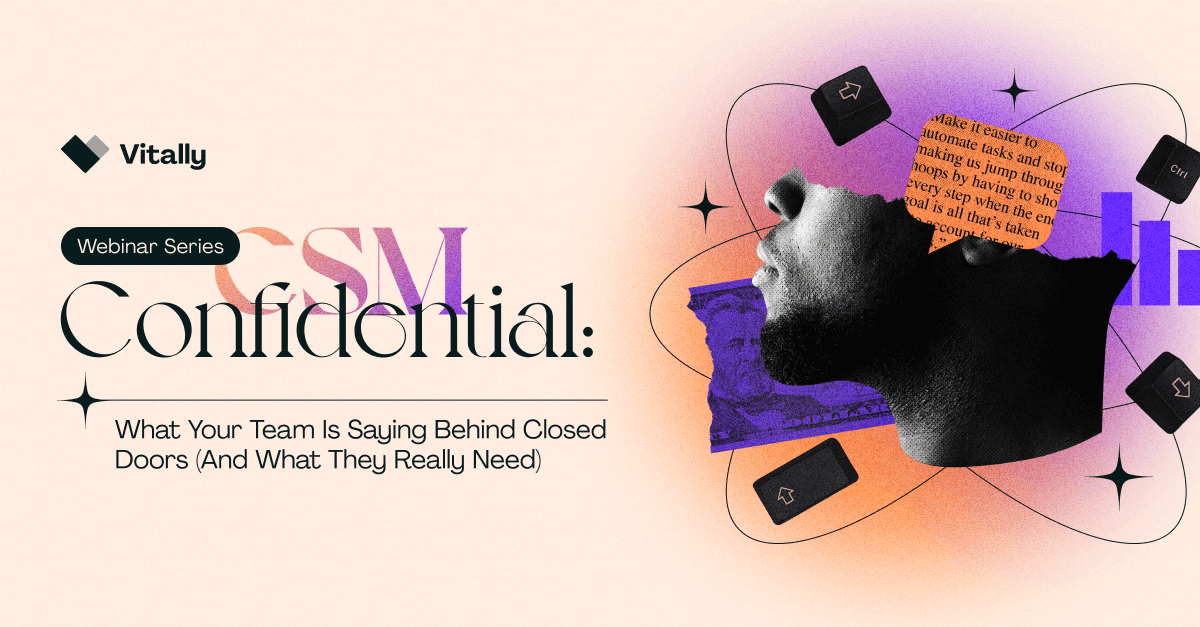 CSM Confidential: Daily Struggles with Communication and Collaboration