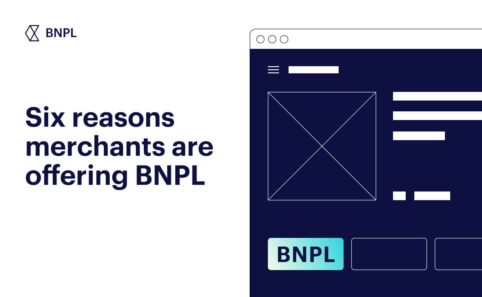 Six reasons merchants are offering BNPL