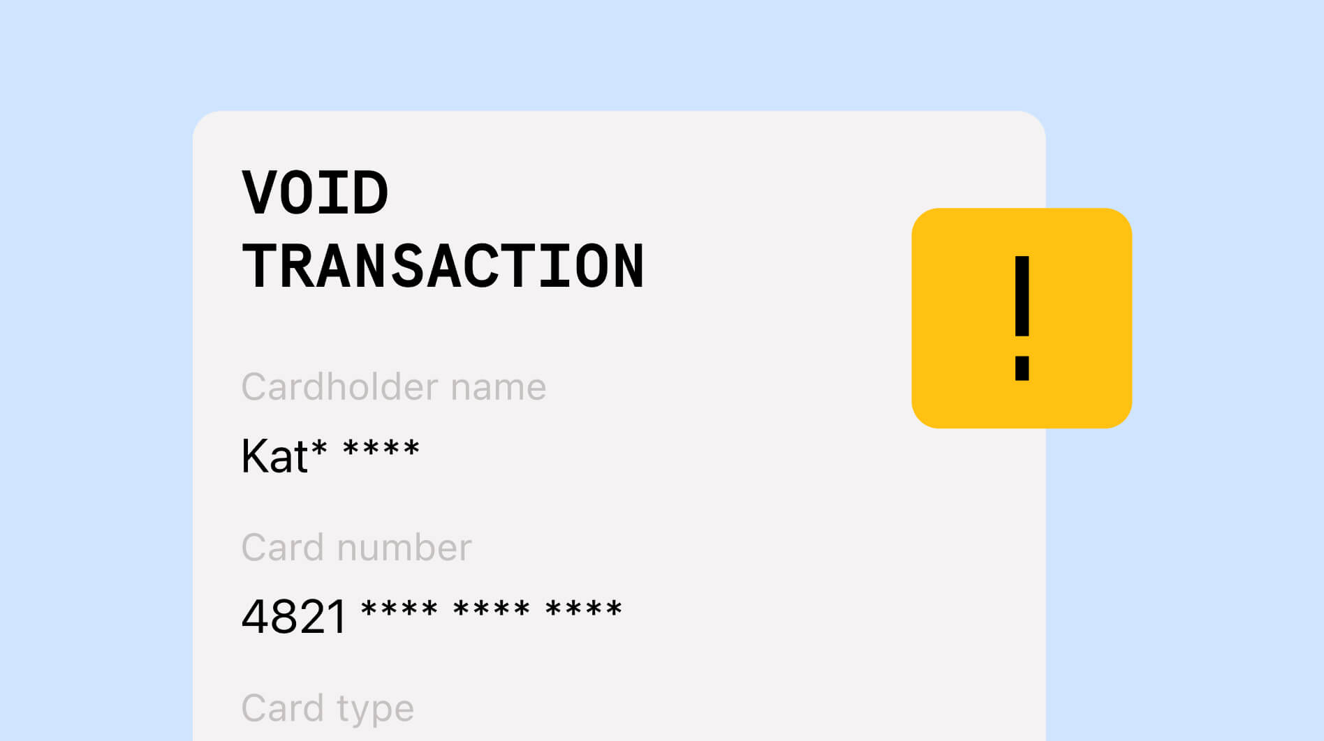 What is a void transaction?