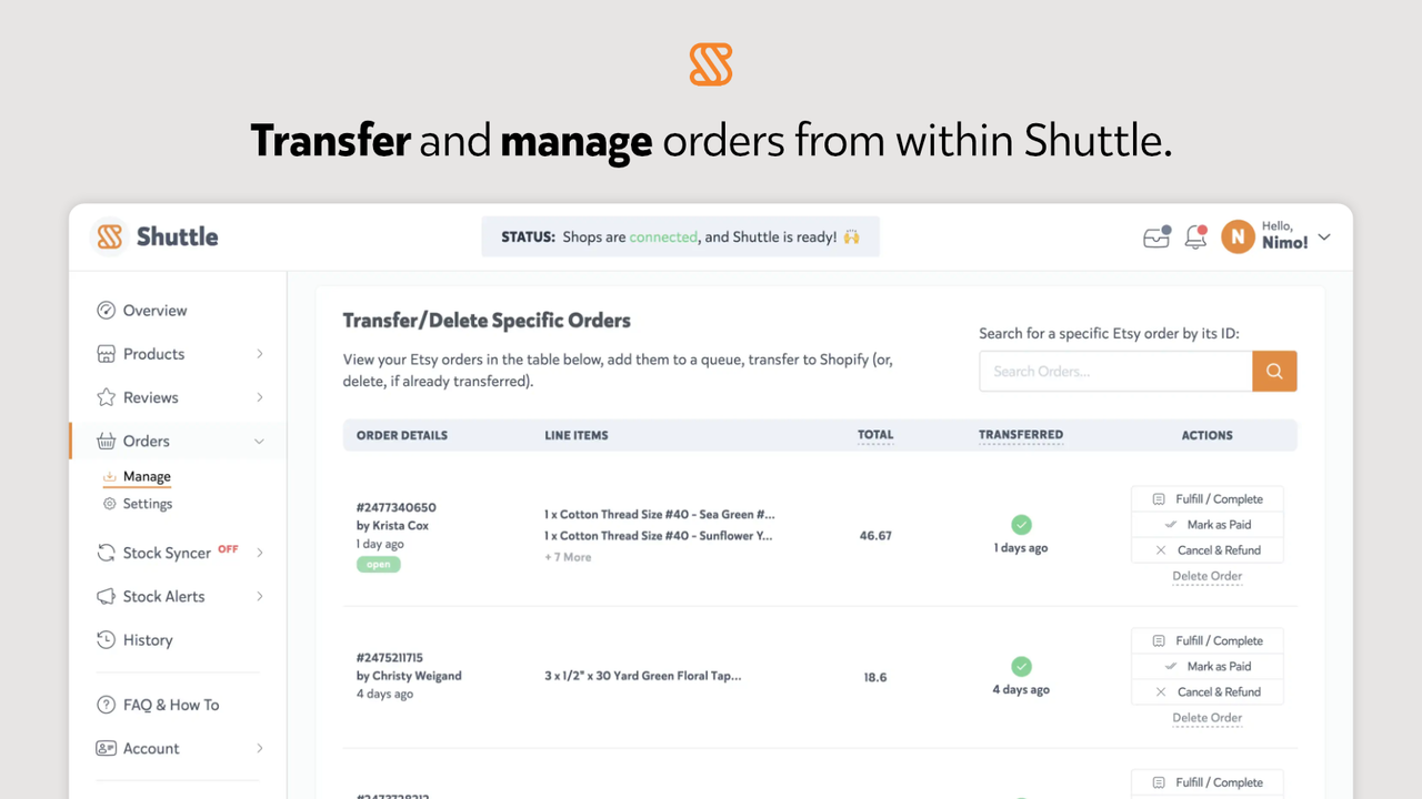 Transfiere y gestiona pedidos desde dentro de Shuttle.