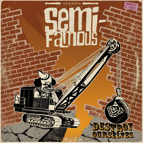 Semi-Famous Destroy Ourselves LP