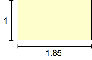 高さ 1 対幅 1.85 の矩形