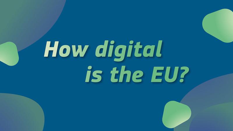       How digital is the EU?
    