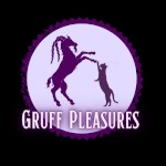 Gruff Pleasures