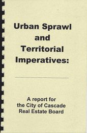 This issue of "Jim and Blair Do the Town" (2006) has a "fake" cover that reads: "Urban Sprawl and Territorial Imperatives: A Report for the City of Cascade Real Estate Board."