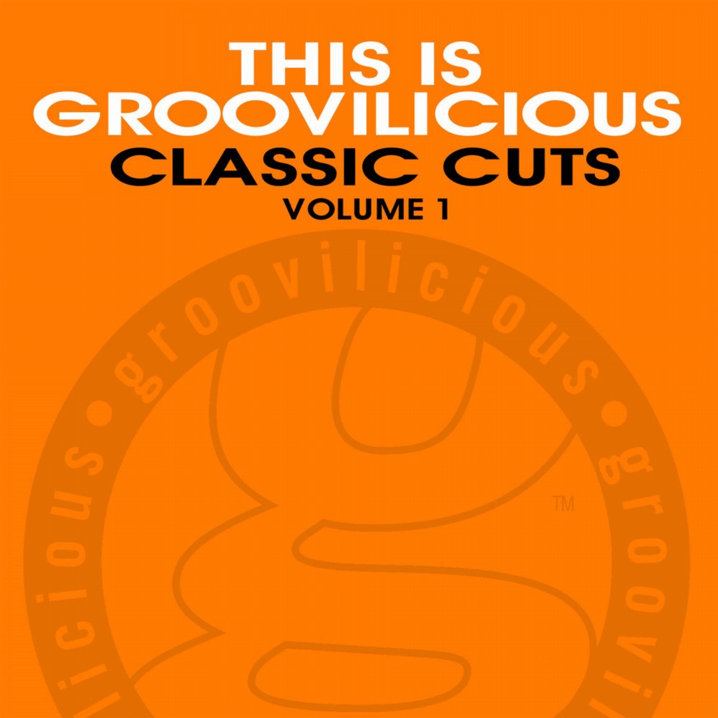 This Is Groovilicious Classic Cuts, Vol. 1