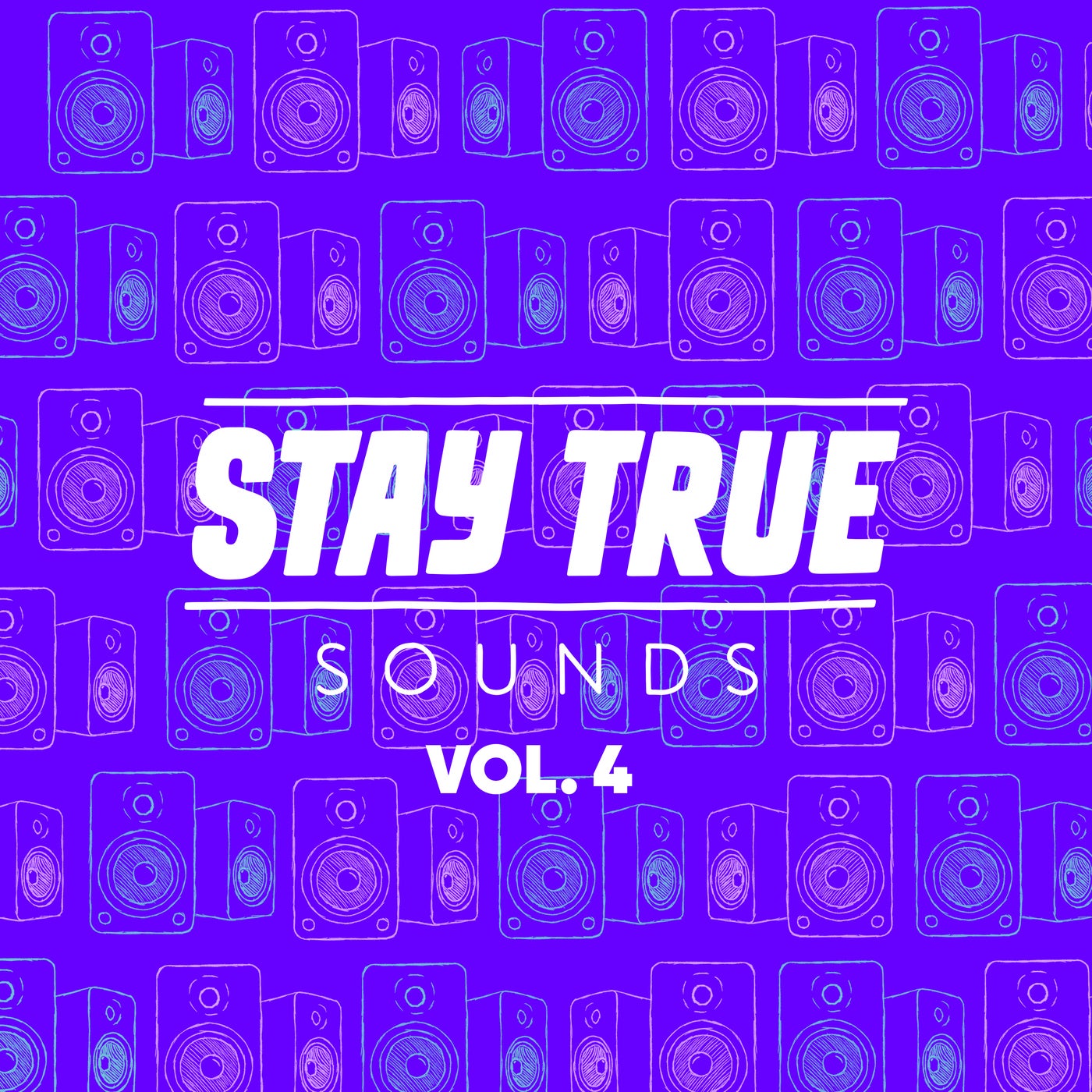 Stay True Sounds Vol.4 Compiled By Kid Fonque