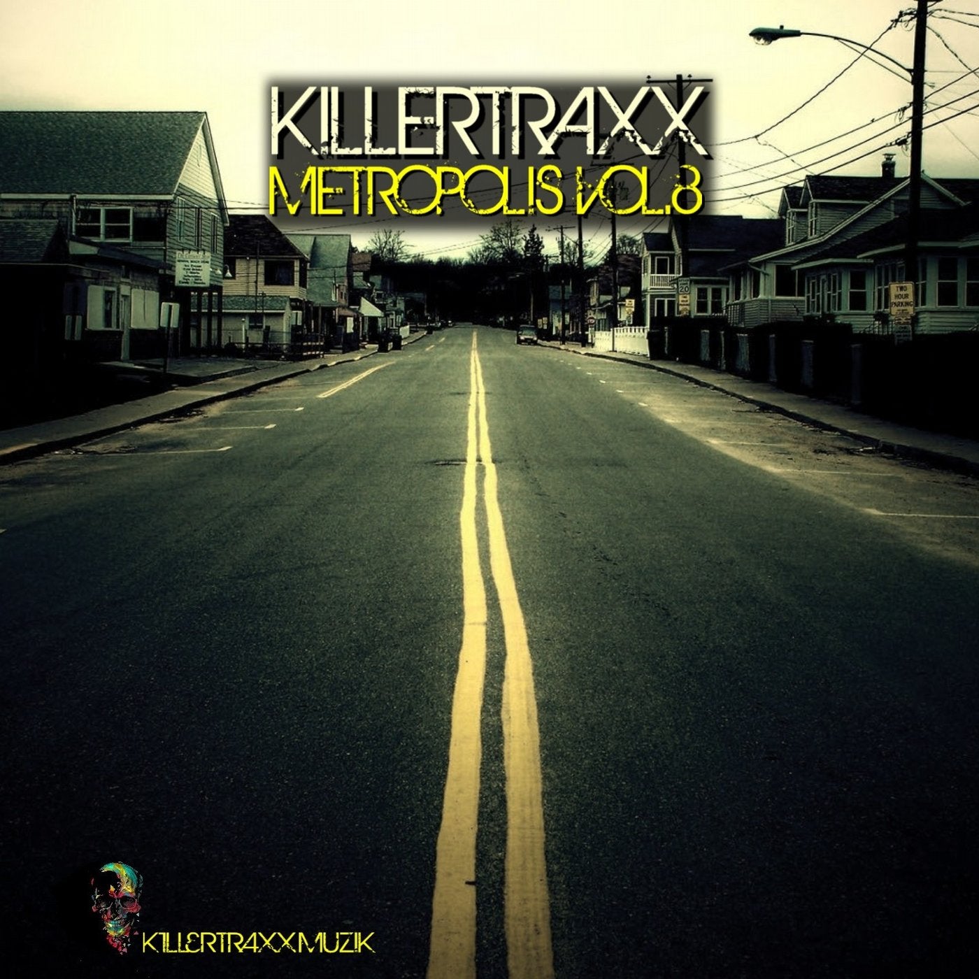 Killertraxx Metropolis, Vol. 8