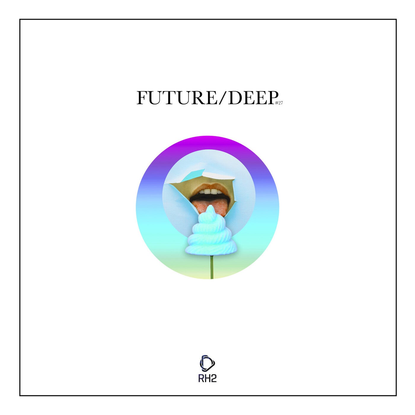 Future/Deep, Vol. 27