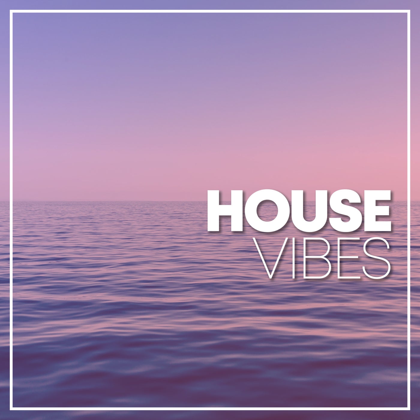 House Vibes