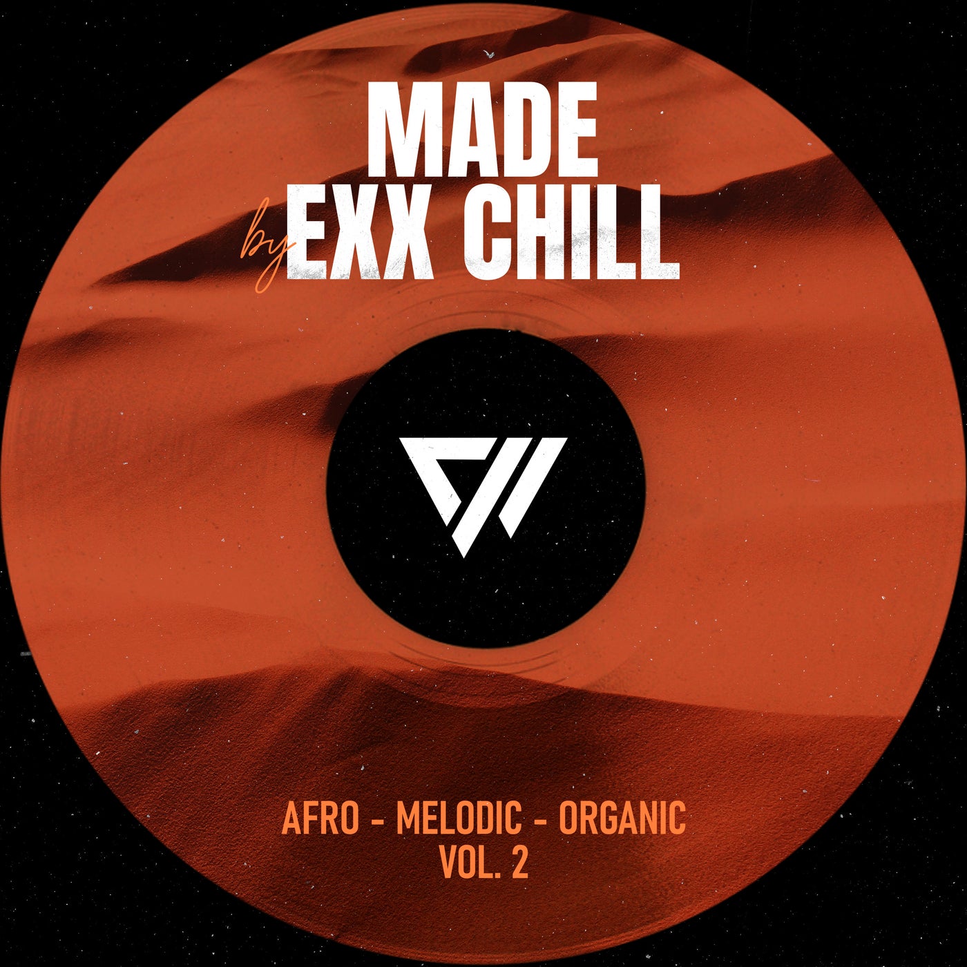 Made by Exx Chill Afro-Melodic-Organic, Vol. 2