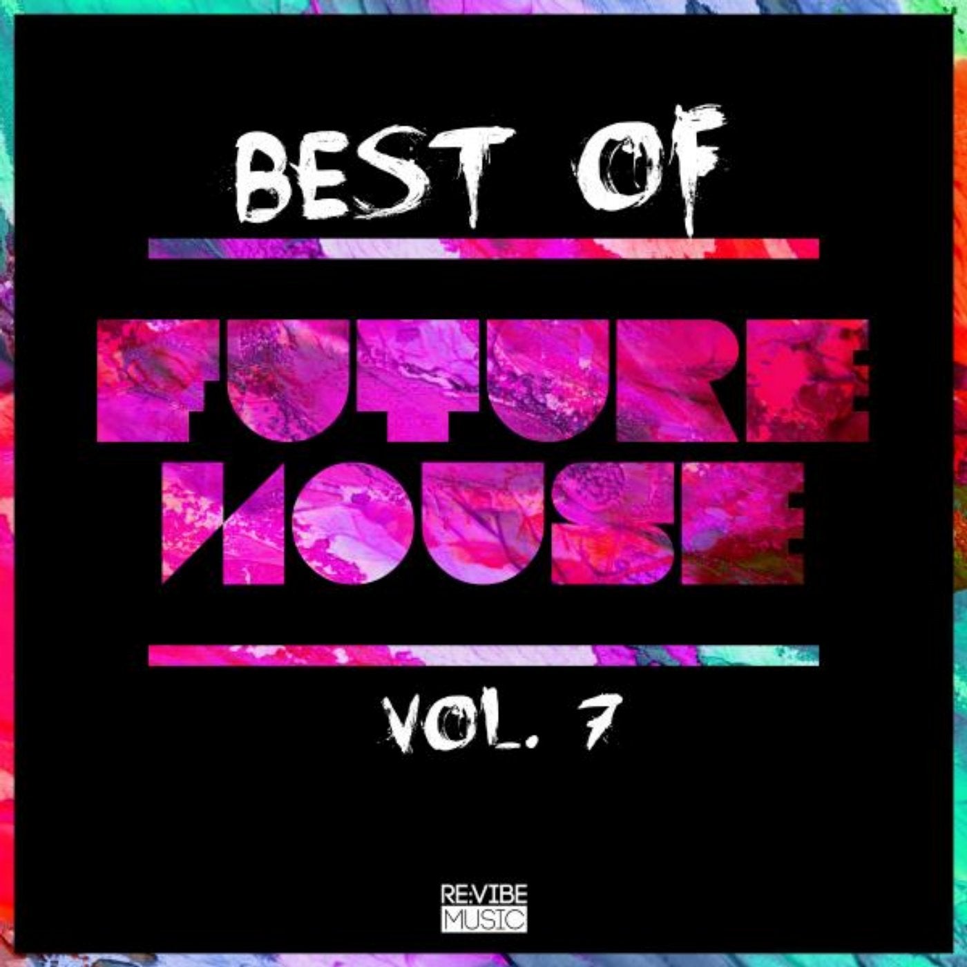 Best of Future House, Vol. 7