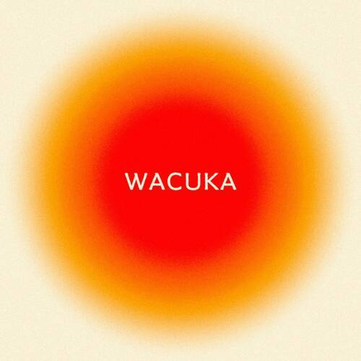 Wacuka (Extended Version)