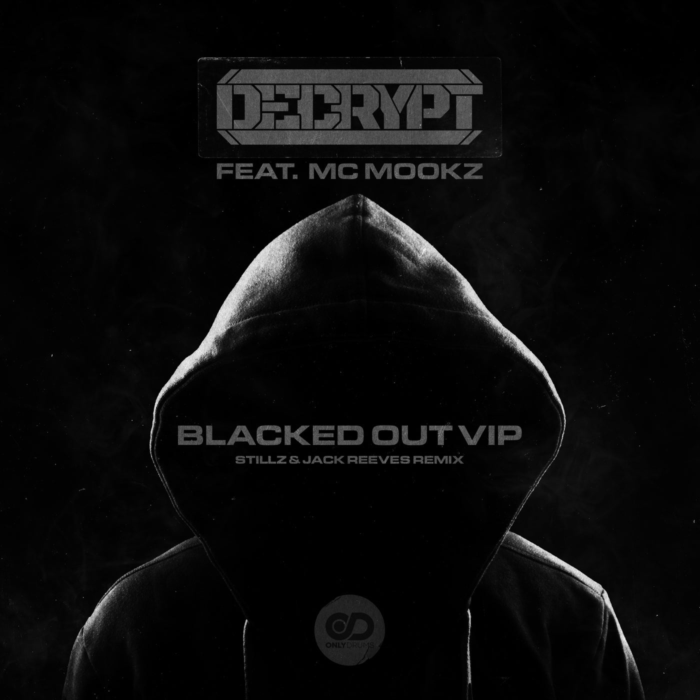 Blacked Out VIP / StillZ & Jack Reeves Remix