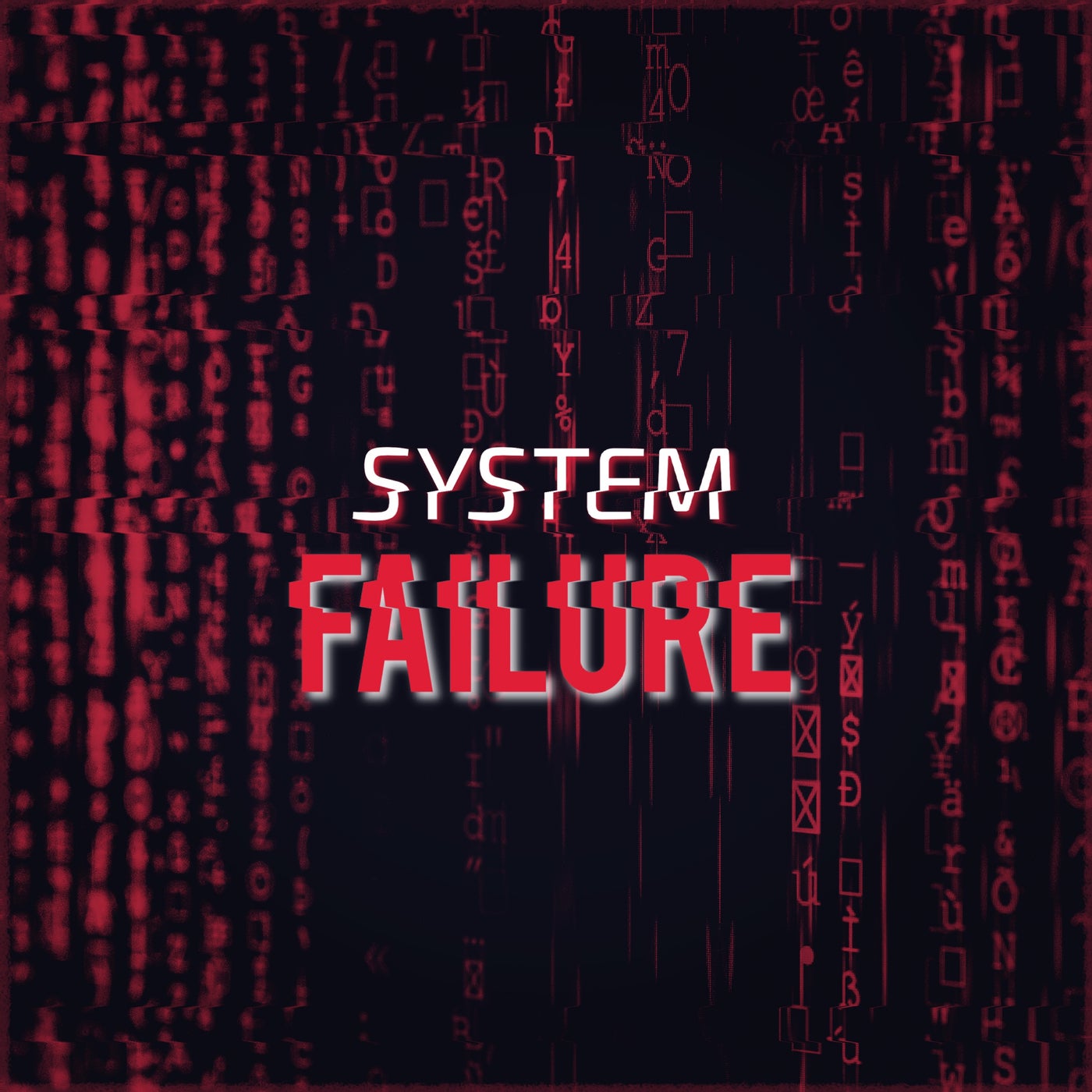 System Failure