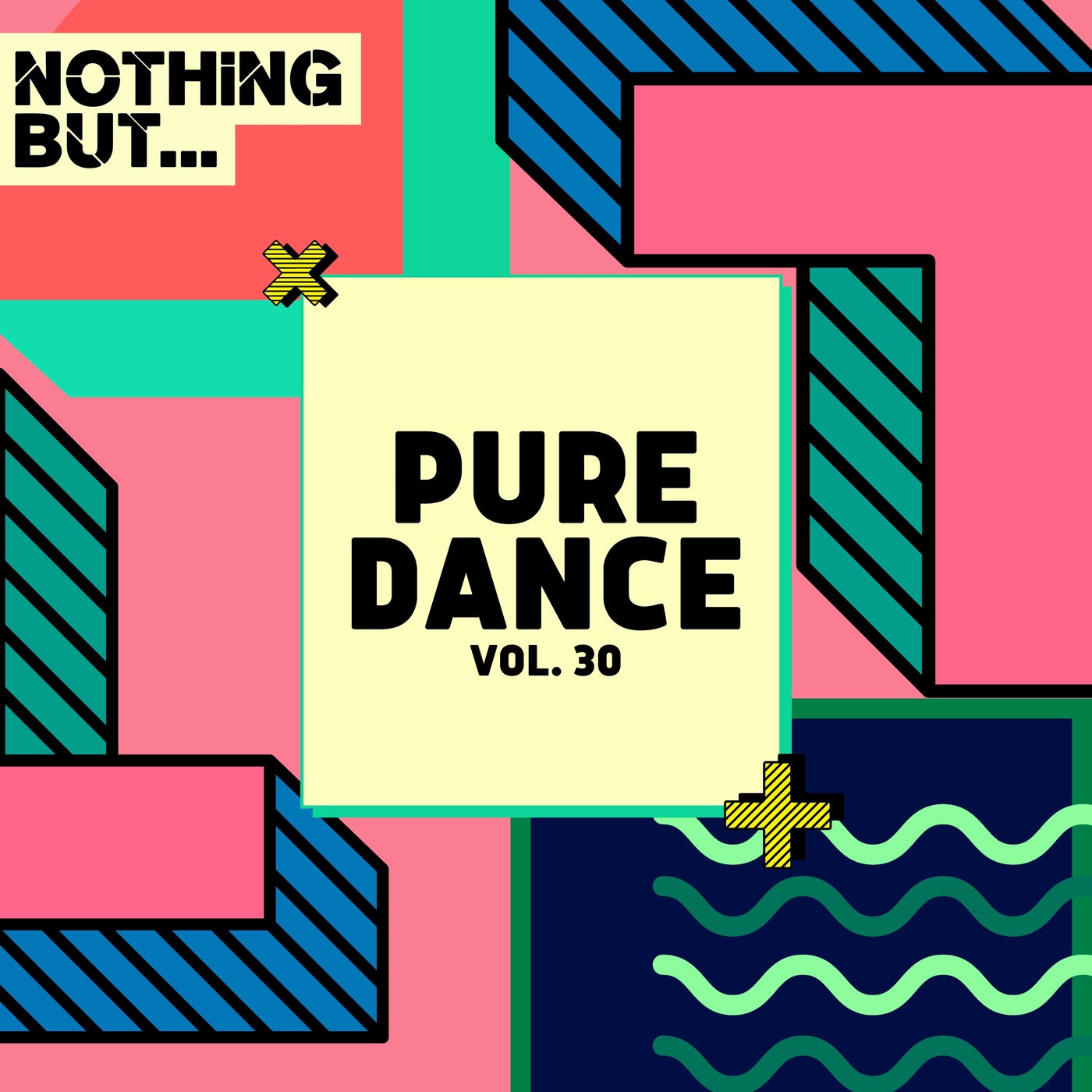 Nothing But... Pure Dance, Vol. 30