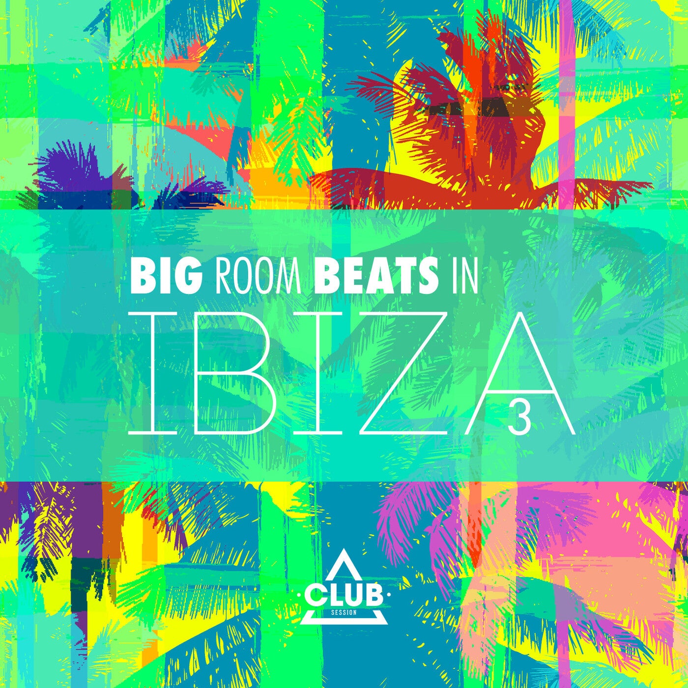 Big Room Beats In Ibiza Vol. 3