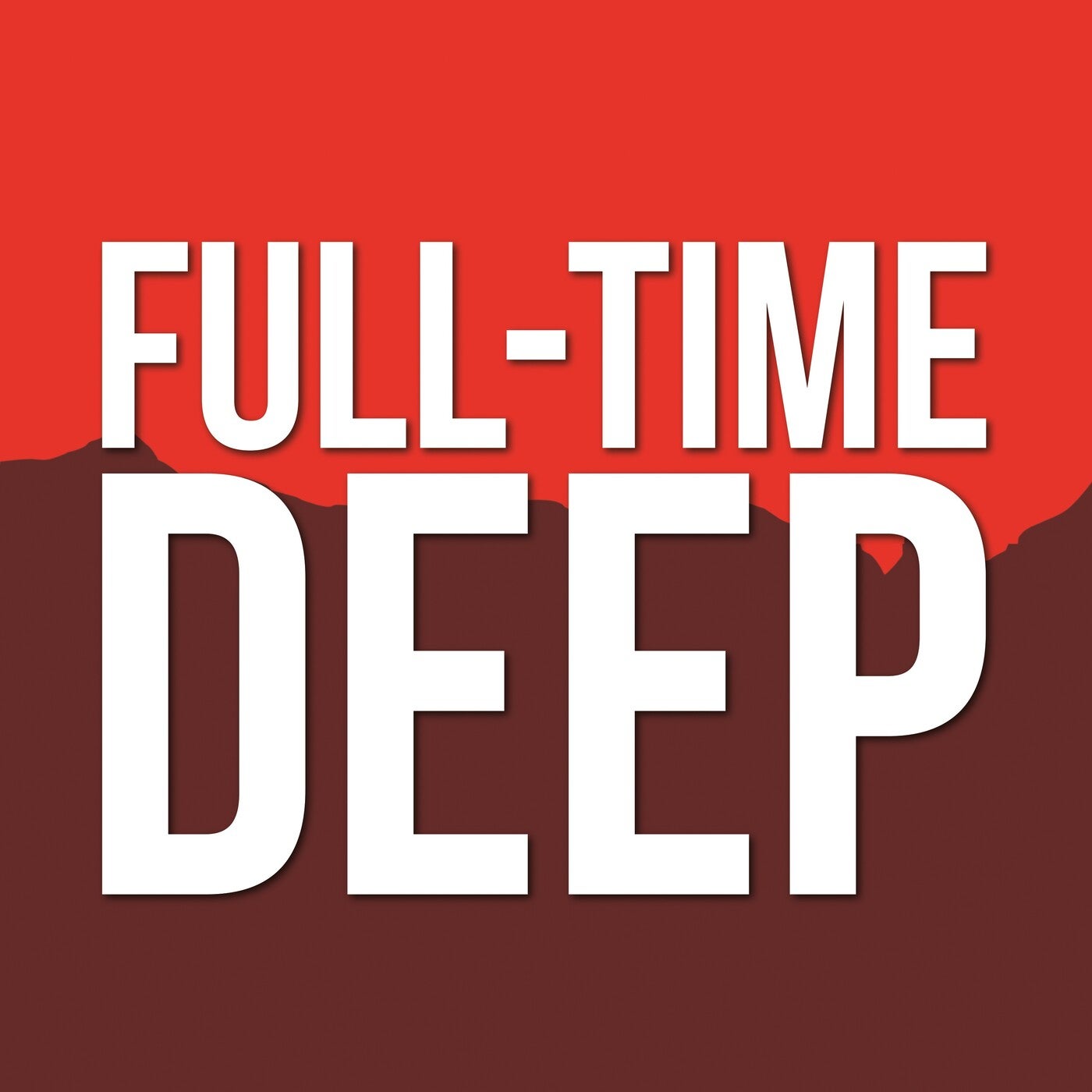 Full-Time Deep