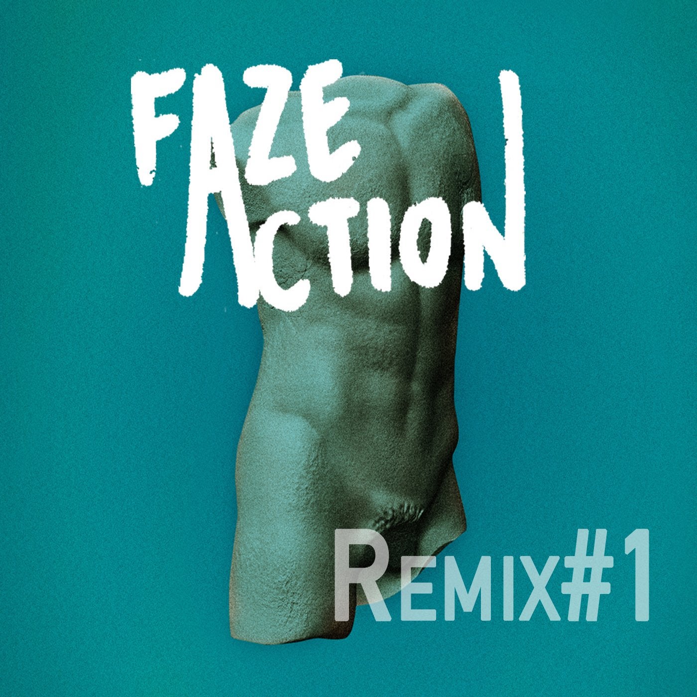 Faze Action - Remixes #1