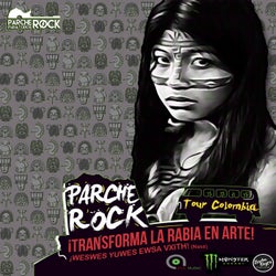 Tour Colombia: Parche Rock (?Transforma la Rabia en Arte!)