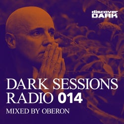 Dark Sessions Radio 014 (Mixed by Oberon)