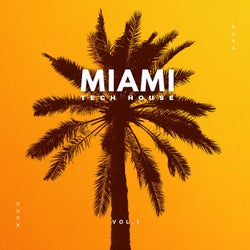 Miami Tech House, Vol. 1