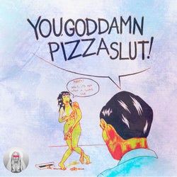 Pizza Slut