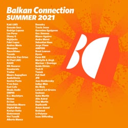 Balkan Connection Summer 2021