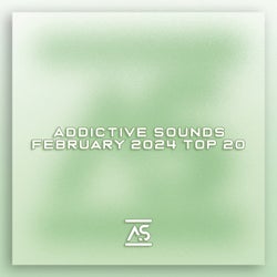 Addictive Sounds February 2024 Top 20