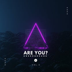 Are You Underground ?, Vol. 5