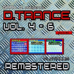 Gary D. Pres. D.Trance, Vol. 4 - 6 (Platinuum Remastered)