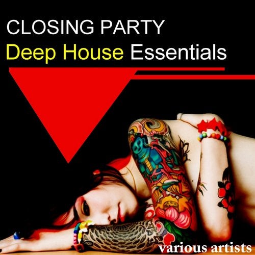 Closing Party Deep House Essentials